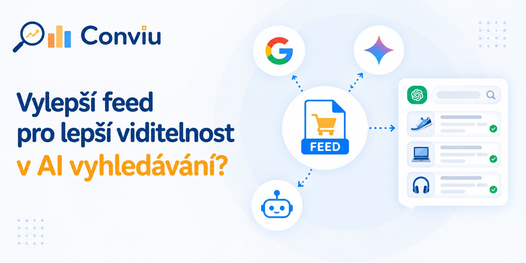 Vyplatí se českému e-shopu vylepšit feed kvůli viditelnosti v AI vyhledávání?